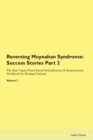 Image for Reversing Moynahan Syndrome : Success Stories Part 2 The Raw Vegan Plant-Based Detoxification &amp; Regeneration Workbook for Healing Patients. Volume 7