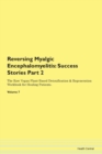 Image for Reversing Myalgic Encephalomyelitis : Success Stories Part 2 The Raw Vegan Plant-Based Detoxification &amp; Regeneration Workbook for Healing Patients. Volume 7