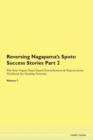Image for Reversing Nagayama&#39;s Spots : Success Stories Part 2 The Raw Vegan Plant-Based Detoxification &amp; Regeneration Workbook for Healing Patients. Volume 7