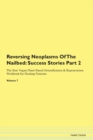 Image for Reversing Neoplasms Of The Nailbed : Success Stories Part 2 The Raw Vegan Plant-Based Detoxification &amp; Regeneration Workbook for Healing Patients.Volume 7
