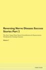 Image for Reversing Nerve Disease : Success Stories Part 2 The Raw Vegan Plant-Based Detoxification &amp; Regeneration Workbook for Healing Patients.Volume 7