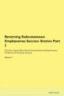 Image for Reversing Subcutaneous Emphysema : Success Stories Part 2 The Raw Vegan Plant-Based Detoxification &amp; Regeneration Workbook for Healing Patients. Volume 7