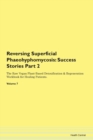 Image for Reversing Superficial Phaeohyphomycosis : Success Stories Part 2 The Raw Vegan Plant-Based Detoxification &amp; Regeneration Workbook for Healing Patients. Volume 7