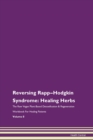 Image for Reversing Rapp-Hodgkin Syndrome : Healing Herbs The Raw Vegan Plant-Based Detoxification &amp; Regeneration Workbook For Healing Patients Volume 8