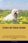 Image for Coton de Tulear Guide Coton de Tulear Guide Includes