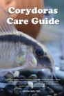 Image for Corydoras Care Guide. Corydoras Catfish Care Featuring