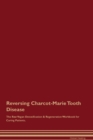 Image for Reversing Charcot-Marie Tooth Disease The Raw Vegan Detoxification &amp; Regeneration Workbook for Curing Patients.