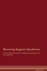Image for Reversing Sjogren&#39;s Syndrome The Raw Vegan Detoxification &amp; Regeneration Workbook for Curing Patients.