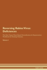 Image for Reversing Rabies Virus : Deficiencies The Raw Vegan Plant-Based Detoxification &amp; Regeneration Workbook for Healing Patients. Volume 4