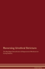 Image for Reversing Urethral Stricture The Raw Vegan Detoxification &amp; Regeneration Workbook for Curing Patients.