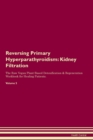 Image for Reversing Primary Hyperparathyroidism : Kidney Filtration The Raw Vegan Plant-Based Detoxification &amp; Regeneration Workbook for Healing Patients. Volume 5