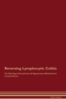 Image for Reversing Lymphocytic Colitis The Raw Vegan Detoxification &amp; Regeneration Workbook for Curing Patients.