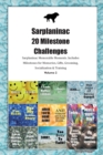 Image for Sarplaninac 20 Milestone Challenges Sarplaninac Memorable Moments. Includes Milestones for Memories, Gifts, Grooming, Socialization &amp; Training Volume 2
