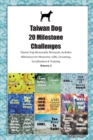 Image for Taiwan Dog 20 Milestone Challenges Taiwan Dog Memorable Moments. Includes Milestones for Memories, Gifts, Grooming, Socialization &amp; Training Volume 2