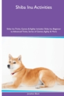 Image for Shiba Inu Activities Shiba Inu Tricks, Games &amp; Agility. Includes : Shiba Inu Beginner to Advanced Tricks, Series of Games, Agility and More