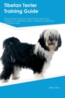 Image for Tibetan Terrier Training Guide Tibetan Terrier Training Includes : Tibetan Terrier Tricks, Socializing, Housetraining, Agility, Obedience, Behavioral Training, and More