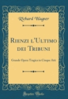 Image for Rienzi l&#39;Ultimo dei Tribuni