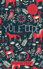 Image for Yule-Tide Stories: A Collection of Scandinavian and North German Popular Tales and Traditions, From the Swedish, Danish, and German