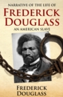 Image for Narrative of the Life of Frederick Douglass, an American Slave: Written by Himself