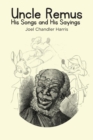 Image for Uncle Remus: His Songs and His Sayings