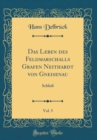 Image for Das Leben des Feldmarschalls Grafen Neithardt von Gneisenau, Vol. 5