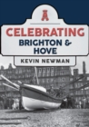 Image for Celebrating Brighton &amp; Hove