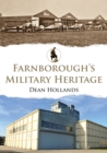 Image for Farnborough&#39;s Military Heritage