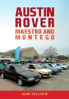 Image for Austin Rover: Maestro and Montego