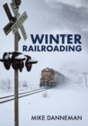 Image for Winter railroading