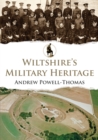 Image for Wiltshire&#39;s military heritage