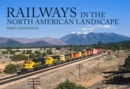 Image for Railways in the North American landscape
