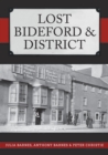 Image for Lost Bideford &amp; District