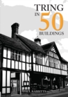 Image for Tring in 50 Buildings
