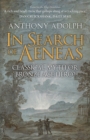 Image for In search of Aeneas  : classical myth or Bronze Age hero?