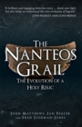 Image for The Nanteos Grail  : the evolution of a holy relic