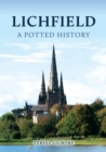 Image for Lichfield: A Potted History