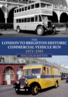 Image for The London to Brighton Historic Commercial Vehicle Run: 1971-1995