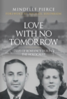 Image for Love with no tomorrow: tales of romance during the Holocaust