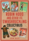 Image for Robin Hood and Other ITC Swashbuckling Collectibles
