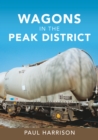 Image for Wagons in the Peak District