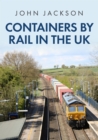 Image for Containers by Rail in the UK