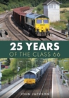 Image for 25 Years of the Class 66