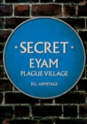 Image for Secret Eyam: Plague Village