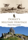 Image for Dorset&#39;s military heritage
