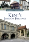 Image for Kent&#39;s literary heritage