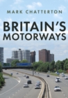 Image for Britain&#39;s Motorways