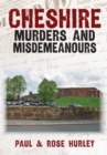 Image for Cheshire Murders and Misdemeanours