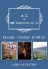 Image for A-Z of the Yorkshire Dales