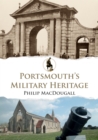 Image for Portsmouth&#39;s Military Heritage