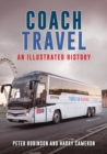 Image for Coach travel  : an illustrated history